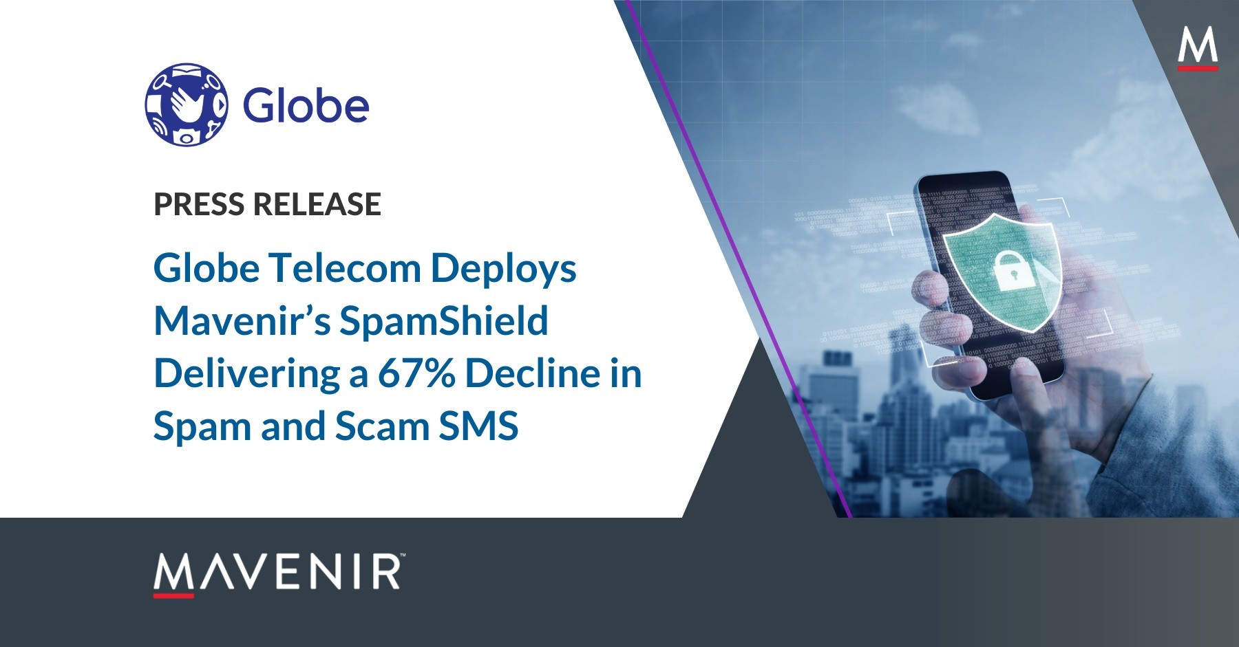 Globe Telecom Deploys Mavenir’s Spamshield Delivering a 67% Decline in Spam and Scam SMS