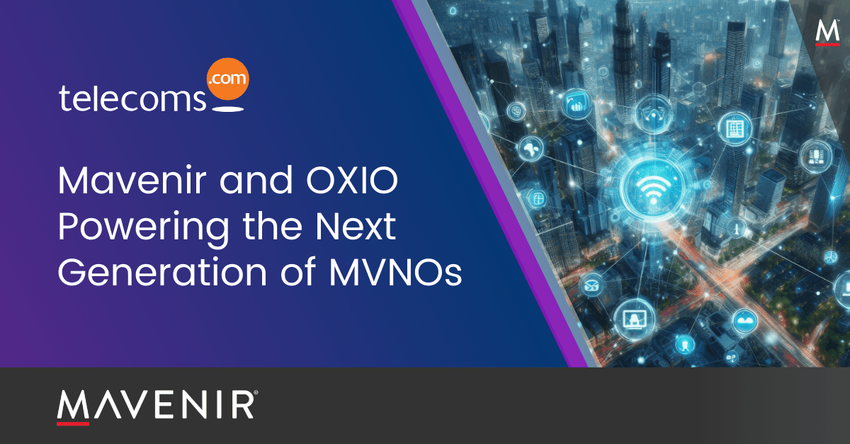 OXIO Picks Mavenir to Support Its Global MVNO Solutions