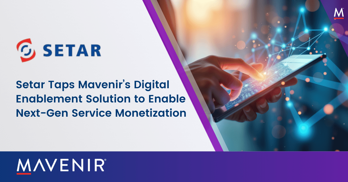 Setar Taps Mavenir’s Digital Enablement Solution to Enable Next-Gen Service Monetization