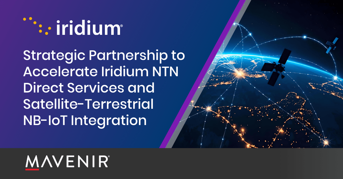 Strategic Partnership to Accelerate Iridium NTN Direct Services and Satellite-Terrestrial NB-IoT Integration